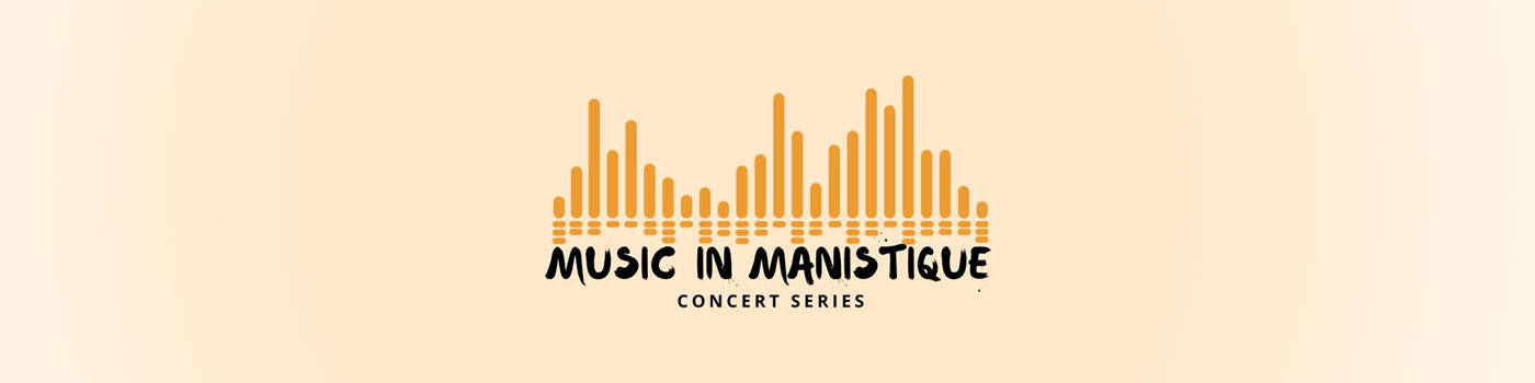 Manistique Summer Concert Series