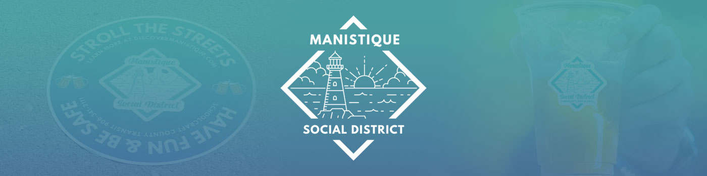 Manistique Social District