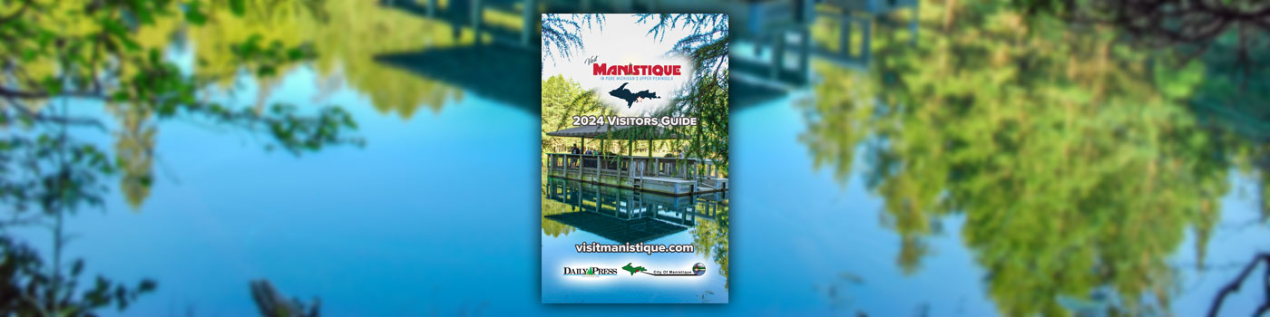 Manistique 2024 Visitors Guide